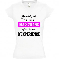 T shirt femme anniversaire je n'ai pas 50 ans mais 20 plus 30 ans d'