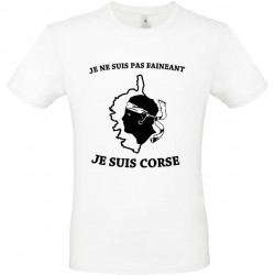 Tee shirt design Je ne suis pas fainéant je suis Corse