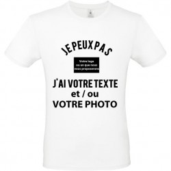 Tee shirt je peux pas j'ai... à personnaliser avec votre texte et ou photo