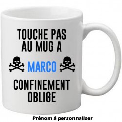 Mug blanc Touche pas au mug de prénom à personnaliser confinement