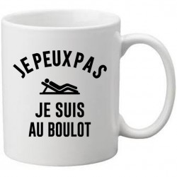 Mug blanc Je peux pas je suis au boulot