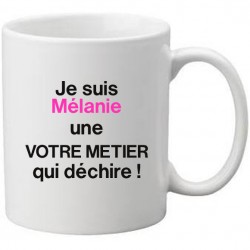 Mug blanc je suis un(e) métier et prénom à personnaliser qui déchire