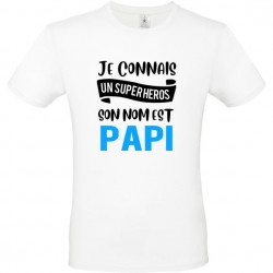 T shirt Papi Je connais un super héros