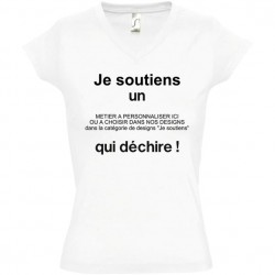 T shirt femme à personnaliser Je soutiens un métier