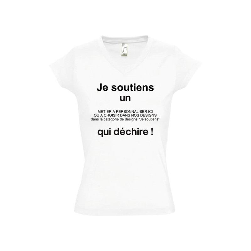 T shirt femme à personnaliser Je soutiens un métier