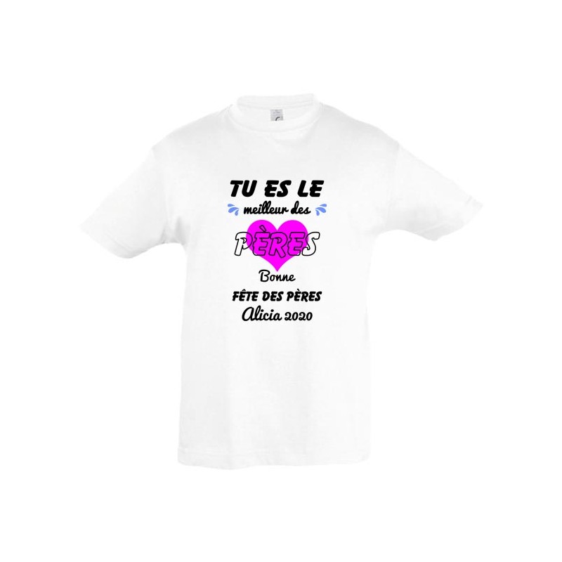 T shirt enfant Tu es le meilleur des pères bonne fête des pères