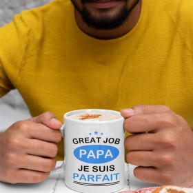 Mug Blanc Great job Papa je suis parfait