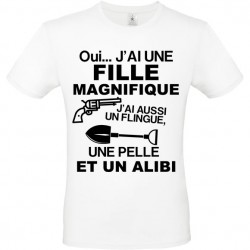 Tee shirt j'ai une fille magnifique