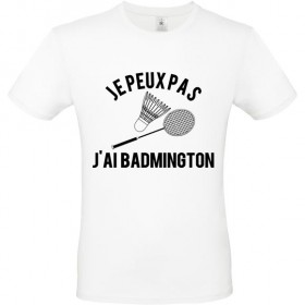 Tee shirt je peux pas j'ai...