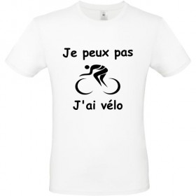 Tee shirt je peux pas j'ai...